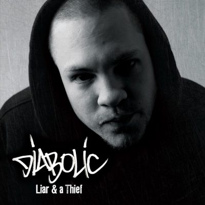 Diabolic - 2010 - Liar & A Thief