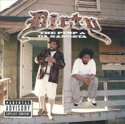 Dirty - 2001 - The Pimp And Da Gangsta