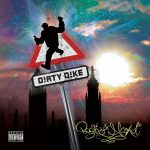 Dirty Dike – 2008 – Bogies & Alcohol