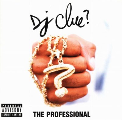 DJ Clue - 1998 - The Professional