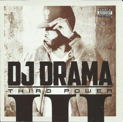 DJ Drama - 2011 - Third Power (Best Buy Edition)