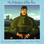 DJ Enuff – 1997 – My Definition Of Hip Hop: French Flavor, Vol. 1