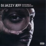 DJ Jazzy Jeff – 2007 – The Return Of The Magnificent