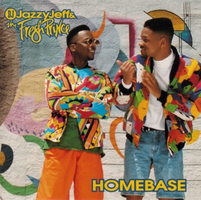 DJ Jazzy Jeff & The Fresh Prince - 1991 - Homebase