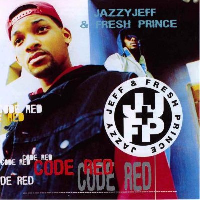 DJ Jazzy Jeff & The Fresh Prince - 1993 - Code Red