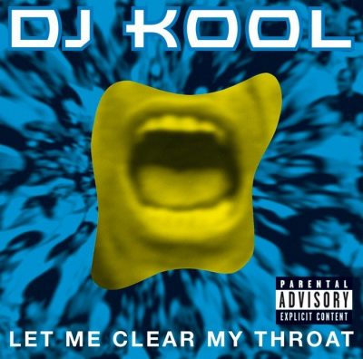 DJ Kool - 1996 - Let Me Clear My Throat