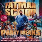 Fatman Scoop – 2003 – Party Breaks