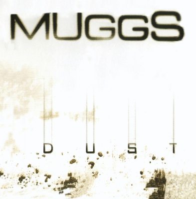 Muggs - 2003 - Dust