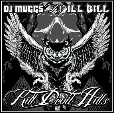 DJ Muggs & Ill Bill - 2010 - Kill Devil Hills