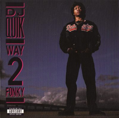 DJ Quik - 1992 - Way 2 Fonky