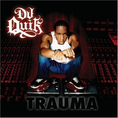 DJ Quik - 2005 - Trauma