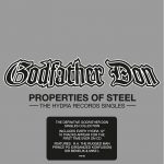 Godfather Don – 2010 – Properties Of Steel – The Hydra Records Singles