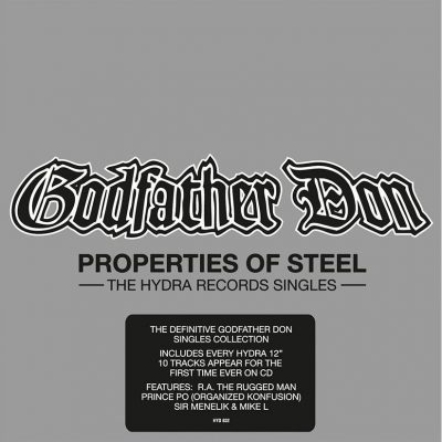 Godfather Don - 2010 - Properties Of Steel - The Hydra Records Singles