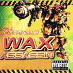 DJ Rectangle – 1999 – Wax Assassin