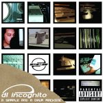 DL Incognito – 2002 – A Sample And A Drum Machine