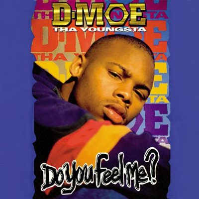 D-Moe - 1994 - Do You Feel Me?