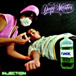 Dogg Master – 2008 – Injection