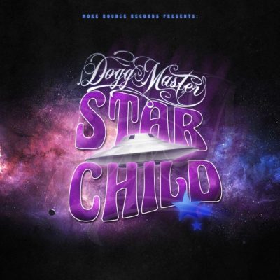 Dogg Master - 2013 - Star Child