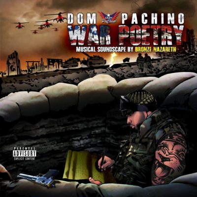 Dom Pachino & Bronze Nazareth - 2015 - War Poetry