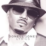 Donell Jones – 2010 – Lyrics