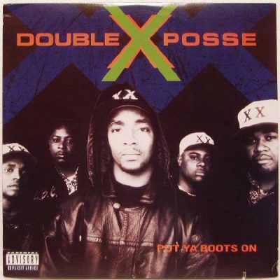 Double X Posse - 1992 - Put Ya Boots On
