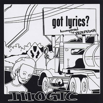 Illogic - 2002 - Got Lyrics?