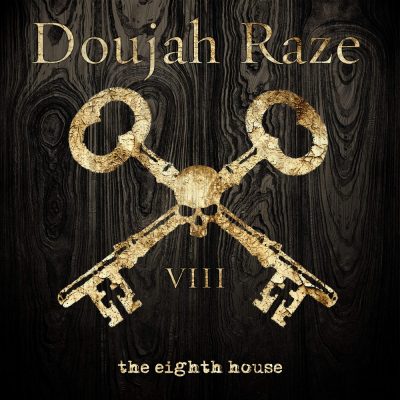 Doujah Raze - 2012 - The Eighth House