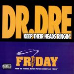 Dr. Dre – 1995 – Keep Their Heads Ringin’ (CD Single)