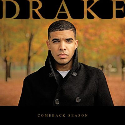 Drake - 2007 - Comeback Season