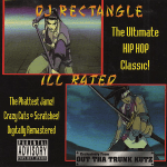 DJ Rectangle – 1999 – Ill Rated