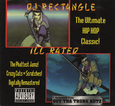 DJ Rectangle - 1999 - Ill Rated
