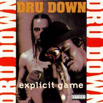 Dru Down - 1994 - Explicit Game