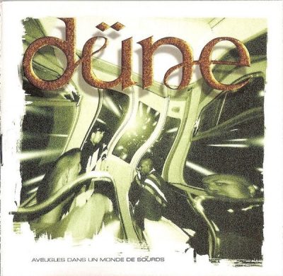 Düne - 1998 - Aveugles Dans Un Monde De Sourds