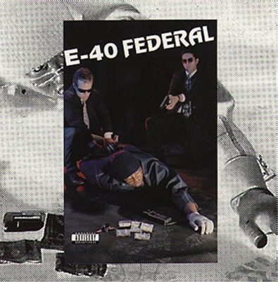 E-40 - 1992 - Federal (1994-Reissue)