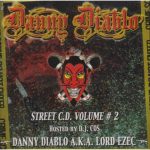 Danny Diablo – 2005 – The Street CD Vol. 2