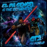 El Da Sensei & The Returners – 2010 – GT2: Nu World