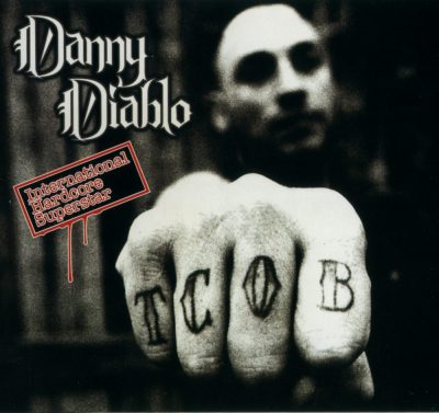Danny Diablo - 2010 - International Hardcore Superstar