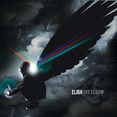 Eligh - 2010 - Grey Crow