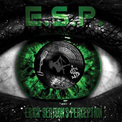 Erick Sermon - 2015 - E.S.P. (Erick Sermons Perception)