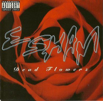 Esham - 1996 - Dead Flowerz