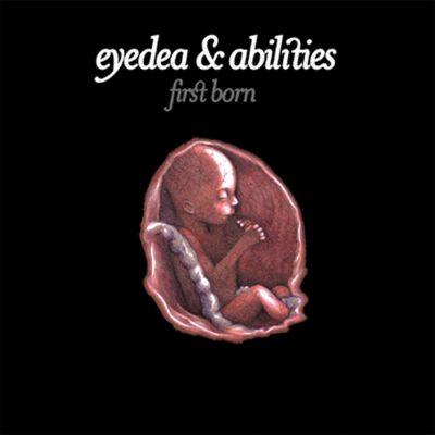 Eyedea & Abilities - 2001 - First Born