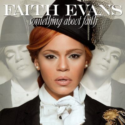 Faith Evans - 2010 - Something About Faith (Deluxe Edition)