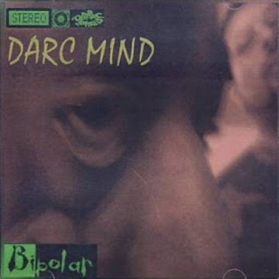 Darc Mind - 2006 - Bipolar