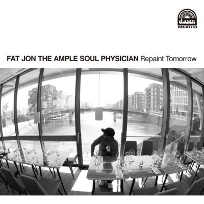 Fat Jon The Ample Soul Physician - 2008 - Repaint Tomorrow