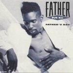 Father MC – 1990 – Father’s Day