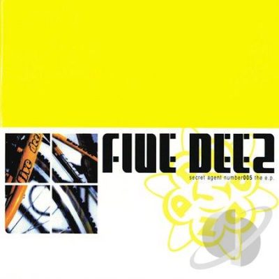 Five Deez - 2000 - Secret Agent Number 005 EP