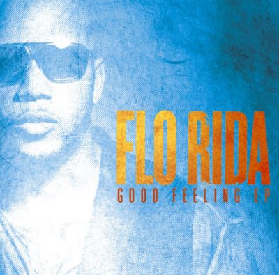 Flo Rida - 2012 - Good Feeling EP