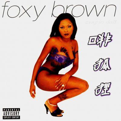 Foxy Brown - 1999 - Chyna Doll