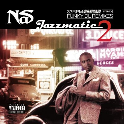 Funky DL - 2014 - Jazzmatic 2 (Nas Remixes)