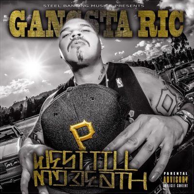 Gangsta Ric - 2018 - West Till My Death